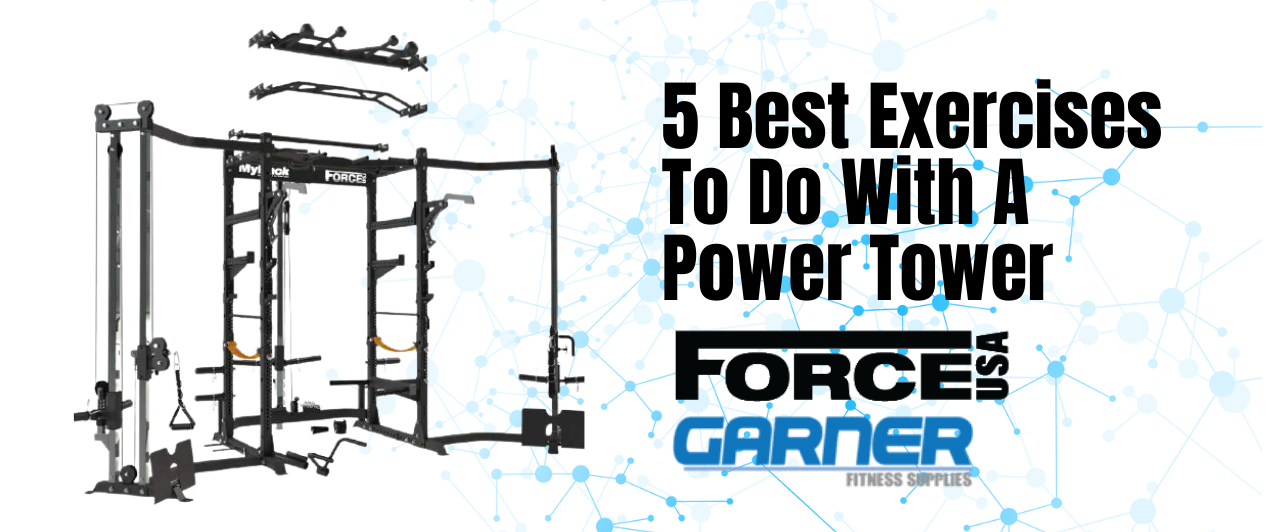 5 Best Exercises To Do With A Power Tower